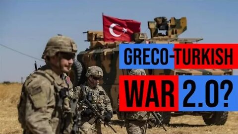 Turkey Moves Troops to Greek Border, Is War Coming?