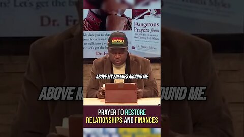 Prayer To RESTORE Relationships and Finances