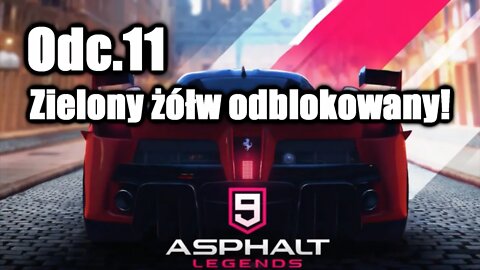 Asphalt 9 odc.11 Zielony żółw odblokowany!