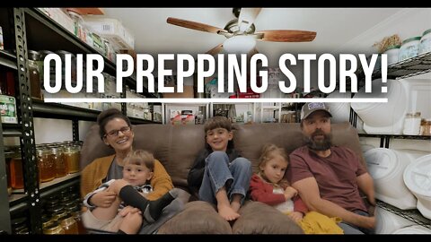 Our Prepping Story! | Why Do We Prep? | How Did We Get Started? | Are We Ready For The Winter?