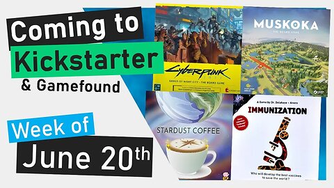 📅Kickstarter Boardgames | Cyberpunk 2077 Gangs of Night City, Muskoka, IMMUNIZATION, Stardust Coffee