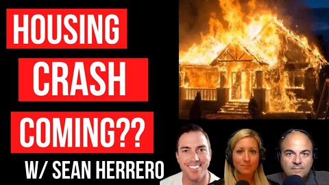 136: Is A Housing Crash Imminent?! w/ Mortgage Lender Sean Herrero