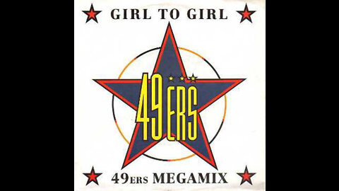 49ers - Girl To Girl