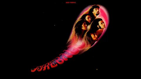 Fireball - Deep Purple