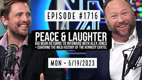 Owen Benjamin | #1716 Peace & Laughter - Big Bear Returns To Infowars With Alex jones