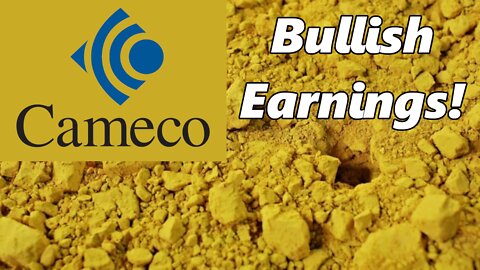 Cameco's Earnings: Very Bullish! $CCJ $CCO