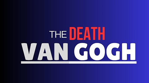 Death of Van Gogh