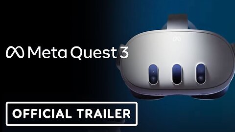 Meta Quest 3 - Official Announcement Trailer