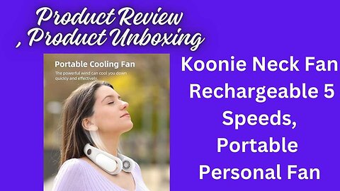 Koonie Neck Fan Rechargeable 5 Speeds, Portable Personal Fan, Hands Free Bladeless Fan