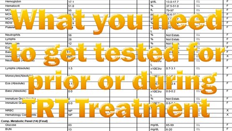 What do you need to get tested for to see if your need TRT / Testosterone Replacement Therapy