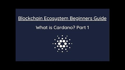 Beginners Guide To The Blockchain - What is Cardano? Part 1