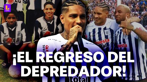 "Un sueño cumplido": Los momentos más emocionantes del regreso de Paolo Guerrero a Alianza Lima