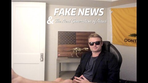 FAKE NEWS: The Next Generation of News!