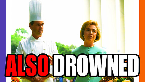 The Clintons Also Had A Chef That Drowned