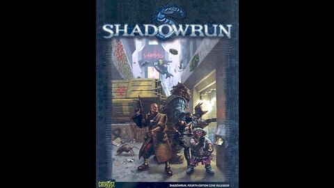 SHADOWRUN 4E (11-26-2022)