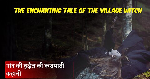 The Enchanting Tale of the Village Witch