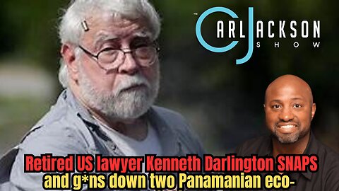 Retired US lawyer Kenneth Darlington SNAPS and g*ns down two Panamanian eco-protesters