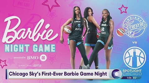 Chicago Sky’s First-Ever Barbie Game Night