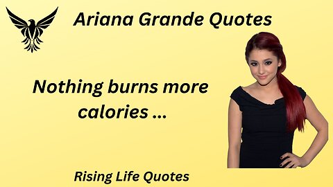 Ariana Grande Quotes