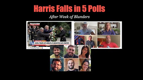 Harris Falls in 5 Polls after Week of Blunders