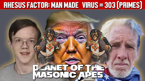 Planet of The Masonic Apes (Re-upload)