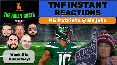 TNF Instant Reaction Patriots vs Jets