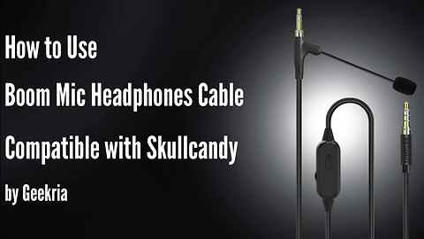 How to Use Boom Mic Headphones Cable Compatible with Skullcandy by Geekria