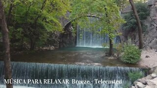 MÚSICA PARA RELAXAR Breeze - Telecasted