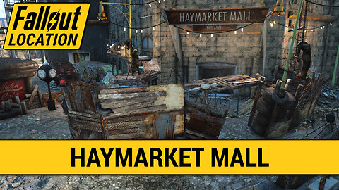 Guide To Haymarket Mall in Fallout 4