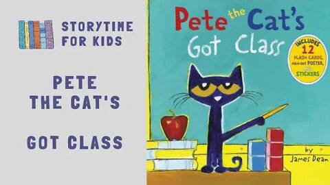 @Storytime for Kids | Pete the Cat's 😺 Got Class by James Dean | Math | School | Friends