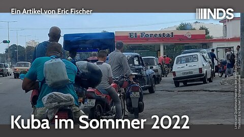 Kuba im Sommer 2022 | Eric Fischer | NDS-Podcast