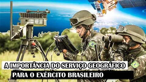 A Importância Do Serviço Geográfico Para O Exército Brasileiro