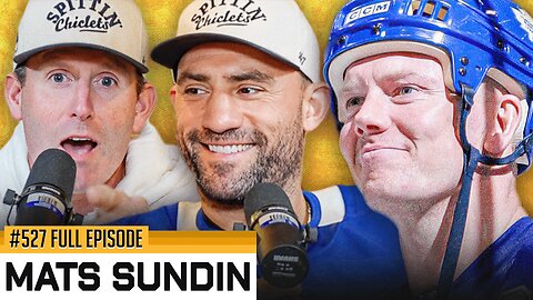 LEAFS LEGEND MATS SUNDIN JOINS THE SHOW - Episode 527