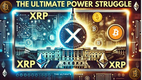 XRP, Politics & Crypto: The Ultimate Power Struggle Exposed