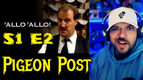 'Allo 'Allo S1 E2 "Pigeon Post" | Reaction!