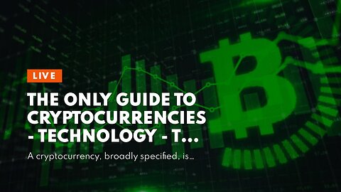 The Only Guide to Cryptocurrencies - Technology - The Guardian