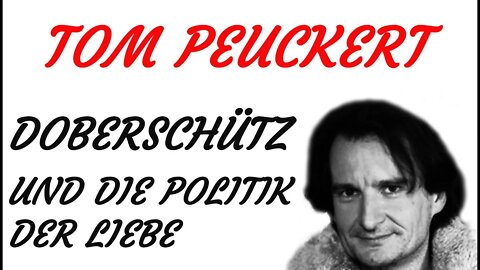 KRIMI Hörspiel - Tom Peuckert - Doberschütz und die Politik der Liebe