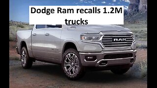 Dodge Ram recalls 1.2M trucks