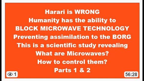 Defeating Microwave Weapons Parts 1 & 2