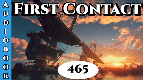 First Contact Chapter 465 (Archangel Terra Sol, Humans are Space Orcs)