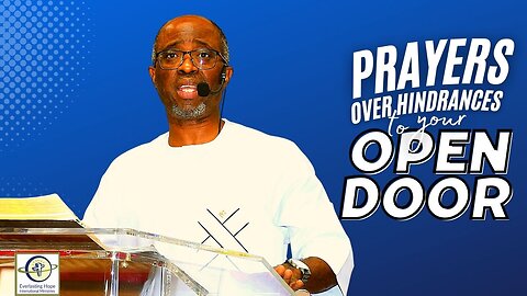 Prayers Over Hindrances To Your Open Door | Pastor Daves Oludare Fasipe