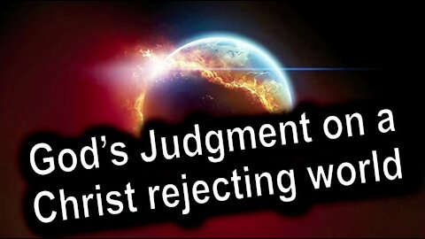 God's Judgment on Jesus-Rejecting World Coming Soon - JD Farag [mirrored]