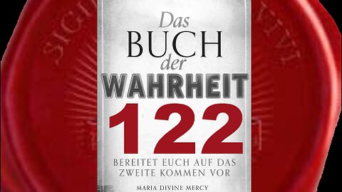 Die Menschen wissen nicht, was ihre Seele ist - die Antwort ist einfach - (Buch der Wahrheit Nr 122)