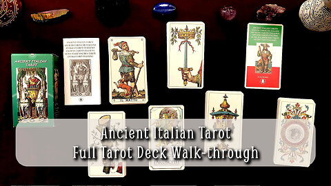 Ancient Italian Tarot Deck Review & Flip Through