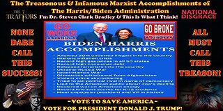 The Treasonous and Infamous Accomplishments of the Harris-Biden Administration!