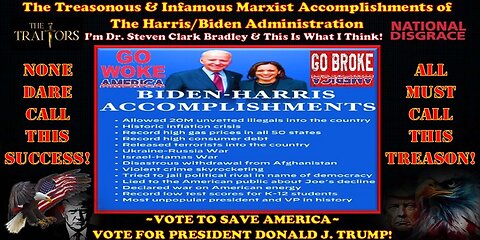 The Treasonous and Infamous Accomplishments of the Harris-Biden Administration!