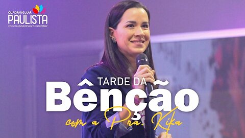 Tarde da Bênção - 22/06/23