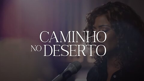 NÍVEA SOARES | CAMINHO NO DESERTO (CLIPE OFICIAL)