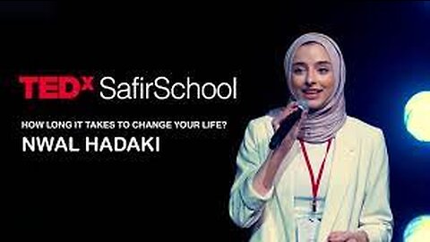 How Long It Takes To Change Your Life? | Nwal Hadaki | TEDxSafirSchool