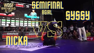 BGIRL NICKA VS BGIRL SYSSY | SEMIFINAL | 1VS 1 | WDSF EUROPEAN BREAKING CHAMPIONSHIP 2023